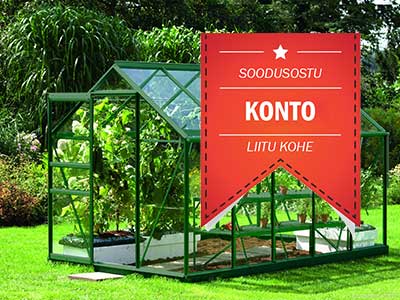 Loo omale kasvuhoone soodusostu konto